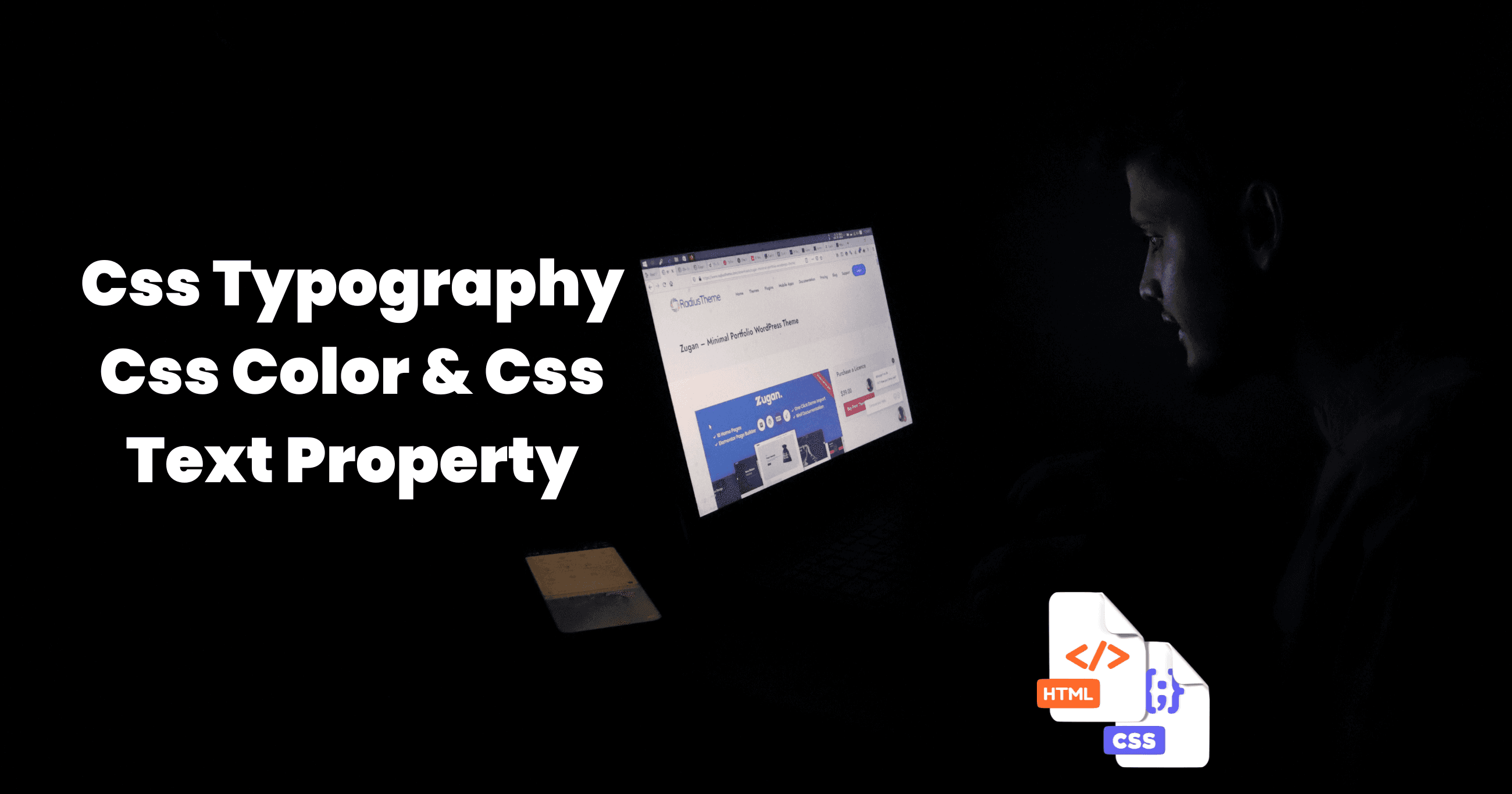 CSS Typography | Css Color & Css Text Property