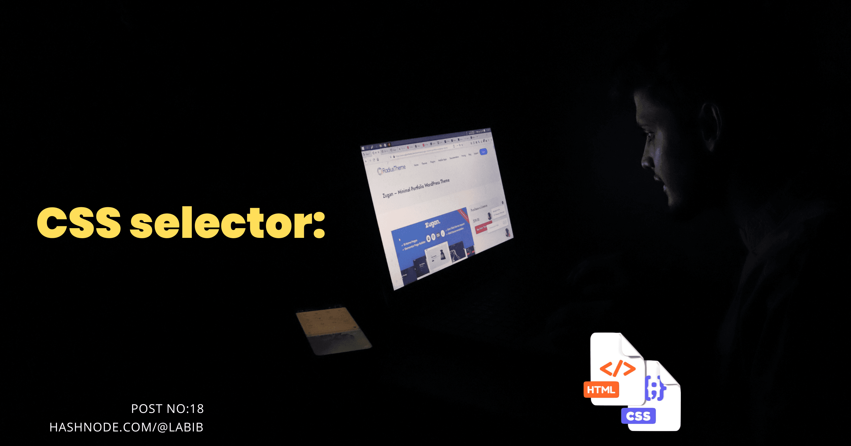 CSS Selector এর বিস্তারিত ?
