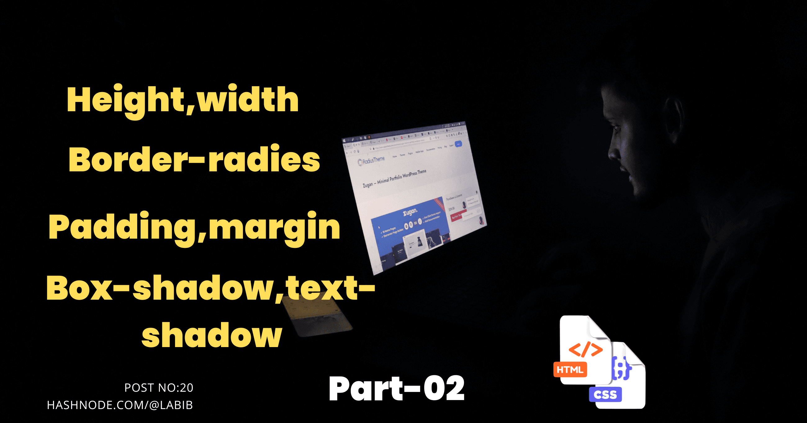 CSS -Height, width, Border-radius, padding, margin, Box-shadow,text-shadow Part-02